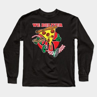 We Deliver Pizza Guy Long Sleeve T-Shirt